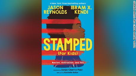 "Stamped (for children): racism, anti-racism and you" by Jason Reynolds, Ibram X. Kendi, and adapted by Sonja Cherry-Paul